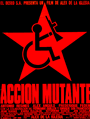 ACCIÓN MUTANTE
