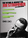 JOE STRUMMER. VIDA Y MUERTE DE UN CANTANTE (JOE STRUMMER: THE FUTURE IS  UNWRITTEN)