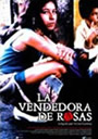LA VENDEDORA DE ROSAS