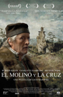El molino y la cruz (The mill and the cross)