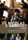 De Nicolas a Sarkozy (La conquête)