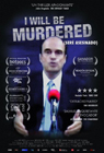 Seré asesinado (I Will Be Murdered)