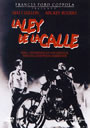 LA LEY DE LA CALLE