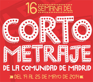 XVI Semana del Cortometraje de la Comunidad de Madrid