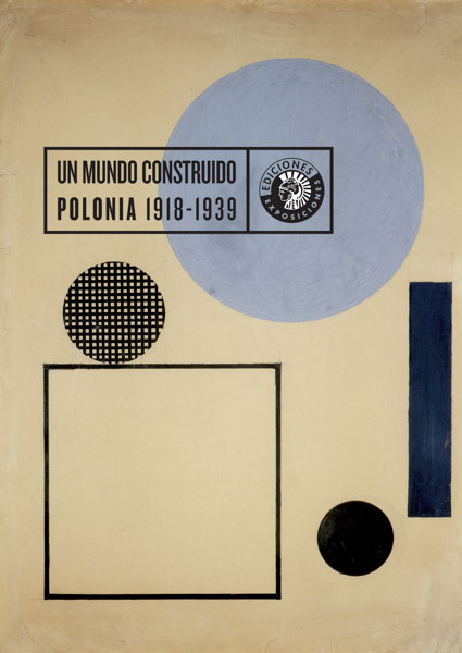 Un mundo construido | Polonia 1918-1939