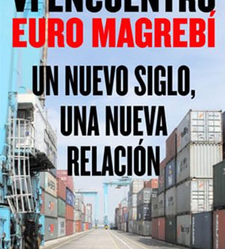 VI Encuentro euro-magrebí | Un nuevo siglo