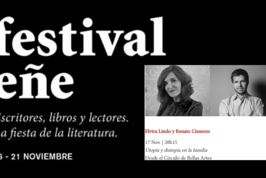 Martes 17N · 20:15h. Festival Eñe. Elvira Lindo y Renato Cisneros "Utopía y distopía en la familia".